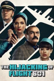The Hijacking of Flight 601 [Season 1] [2024] NF Web Series WebRip [Dual Audio] [Hindi-Eng] All Episodes 480p 720p 1080p