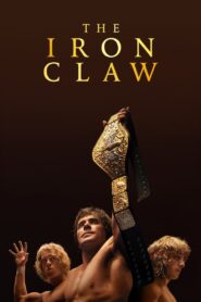The Iron Claw (2023) Movie BluRay [Dual Audio] [Hindi Eng] 480p 720p 1080p