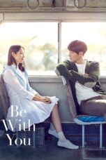 Be with You (2018) Movie BluRay [Dual Audio] [Hindi Korean] 480p 720p 1080p