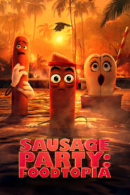Sausage Party: Foodtopia (Season 1) (2024) Web Series WebRip [Dual Audio] [Hindi-Eng] All Episodes 480p 720p 1080p
